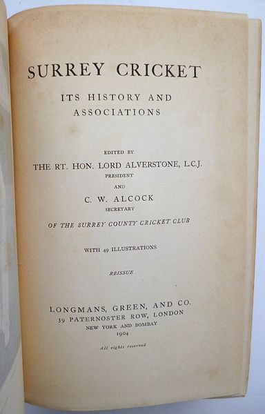 SURREY CRICKET. ITS HISTORY AND ASSOCIATIONS.