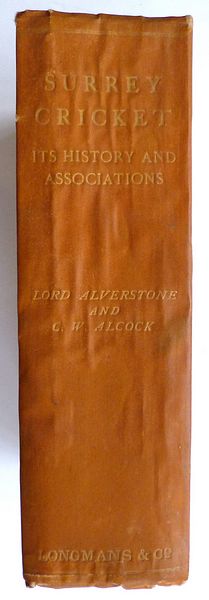 SURREY CRICKET. ITS HISTORY AND ASSOCIATIONS.