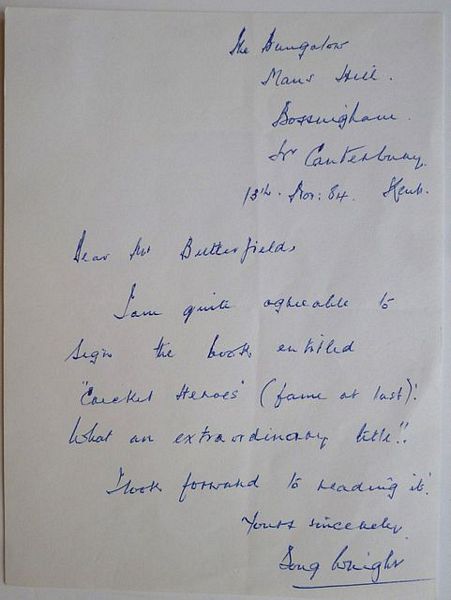 A one page signed autograph letter from Doug Wright to Mr. Butterfield. On notepaper headed Bossingham, Nr. Canterbury. Dated 13th November 1984.