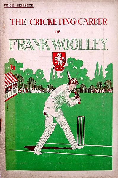 THE CRICKETING CAREER (1906-1927) OF FRANK WOOLLEY.