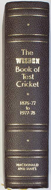 THE WISDEN BOOK OF TEST CRICKET 1876-77 TO 1977-78.