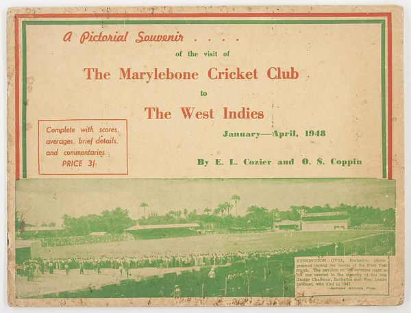 A PICTORIAL SOUVENIR OF THE VISIT OF THE MARYLEBONE CRICKET CLUB TO THE WEST INDIES, JANUARY-APRIL, 1948.