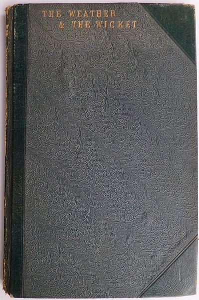 SOME STATISTICS OF CRICKET, OR THE INFLUENCE OF THE WEATHER ON THE WICKET, WITH A METHOD FOR ITS ELIMINATION IN THE COMPARISON OF AVERAGES.