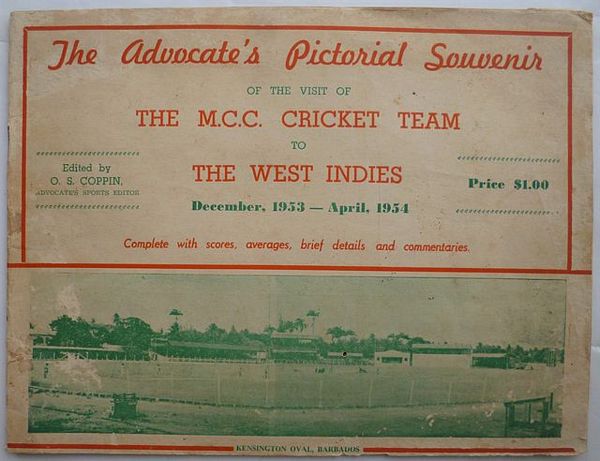 THE ADVOCATE'S PICTORIAL SOUVENIR OF THE VISIT OF THE M.C.C. CRICKET TEAM TO THE WEST INDIES DECEMBER, 1953 - APRIL, 1954.