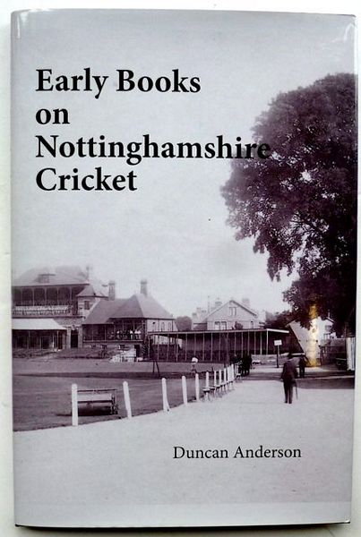 EARLY BOOKS ON NOTTINGHAMSHIRE CRICKET.