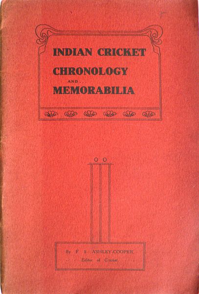 INDIAN CRICKET CHRONOLOGY AND MEMORABILIA.