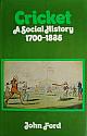 CRICKET. A SOCIAL HISTORY 1700-1835.