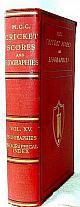 SCORES AND BIOGRAPHIES OF CELEBRATED CRICKETERS. VOLUME XV.
