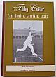TIBBY COTTER.  FAST BOWLER, LARRIKIN, ANZAC.