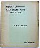 HISTORY OF GALA CRICKET CLUB.