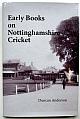 EARLY BOOKS ON NOTTINGHAMSHIRE CRICKET.